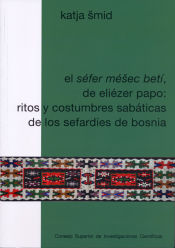 Portada de El Séfer Méšec Betí, de Eliézer Papo: ritos y costumbres sabáticas de los sefardíes de Bosnia