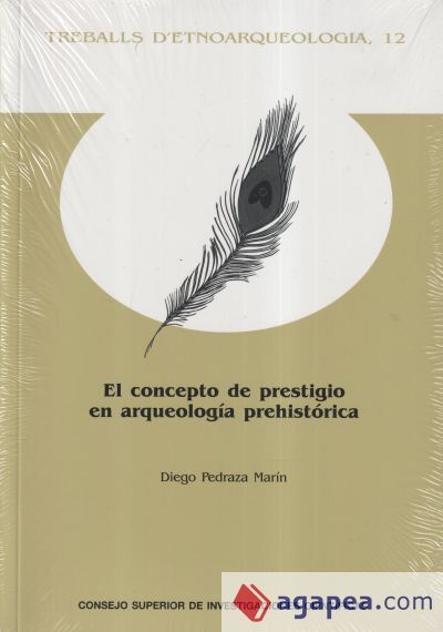 El concepto de prestigio en arqueología prehistórica