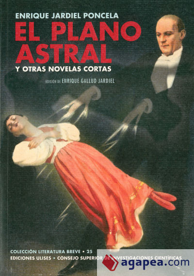 El plano astral y otras novelas cortas