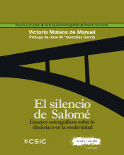 Portada de El silencio de Salomé : ensayos coreográficos sobre los dionisíaco en la modernidad