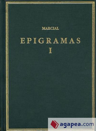 Epigramas. Vol. I. Libros 1-7