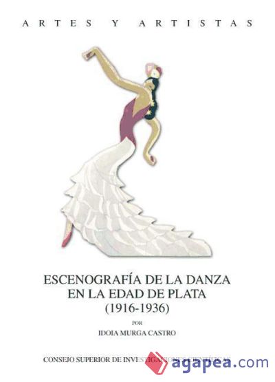 Escenografía de la danza en la Edad de Plata (1916-1936) (Ebook)