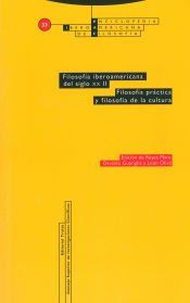 Portada de Filosof&iacute;a iberoamericana del siglo XX. Vol. II. Filosof&iacute;a pr&aacute;ctica y filosof&iacute;a de la cultura