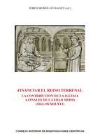 Portada de Financiar el reino terrenal : la contribución de la Iglesia a finales de la Edad Media siglos XIII-XVI (Ebook)