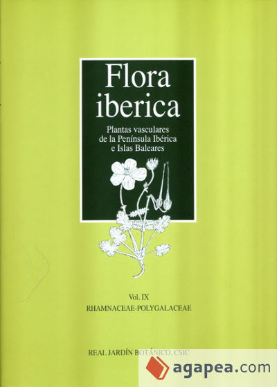 Flora ibérica. Vol. IX : Rhamnaceae-polygalaceae