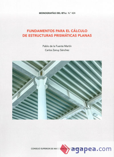 Fundamentos para el cálculo de estructuras prismáticas planas