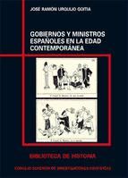 Portada de Gobiernos y ministros españoles en la Edad Contemporánea (Ebook)