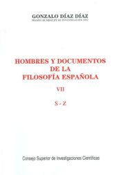 Portada de Hombres y documentos de la filosofía española. Vol. VII (S-Z)