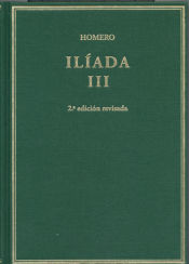 Portada de Ilíada. Vol III. Cantos X-XVII