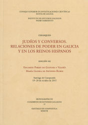 Portada de Judíos y conversos: relaciones de poder en Galicia y en los reinos hispanos