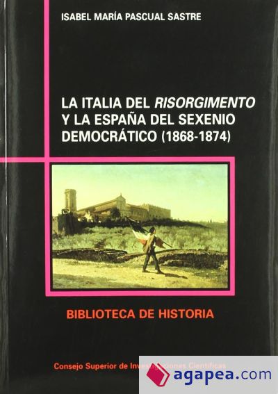 La Italia del Risorgimento y la España del Sexenio democrático (1868-1874)