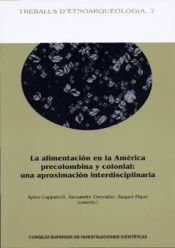 Portada de La alimentación en la América precolombina y colonial: una aproximación interdisciplinaria