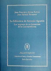 Portada de La biblioteca de Antonio Agust&iacute;n