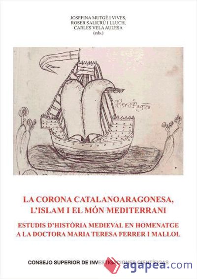 La corona catalanoaragonesa, l'Islam i el món mediterrani (Ebook)