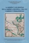 Portada de La misión y los jesuitas en la América española, 1566-1767: cambios y permanencias