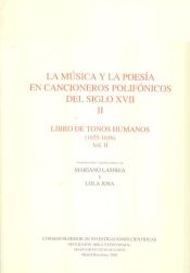 Portada de La música y la poesía en cancioneros polifónicos del siglo XVII. Tomo II. Libro de tonos humanos (1655-1656) Vol. II