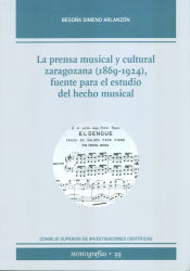 Portada de La prensa musical y cultural zarazozana (1869-1924), fuente para el estudio del hecho musical