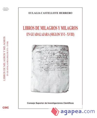 Libros de milagros y milagros de Guadalajara (siglos XVI-XVIII) (Ebook)