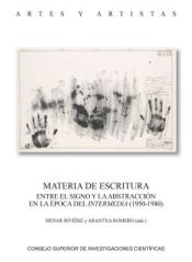 Portada de Materia de escritura : entre el signo y la abstracción en la época del Intermedia (1950-1980)