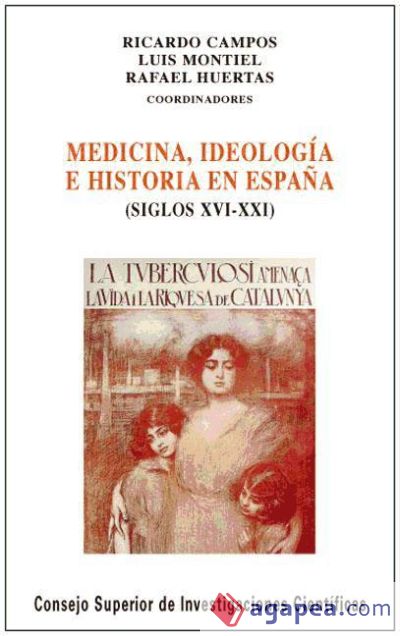 Medicina, ideología e historia en España (siglos XVI-XXI) (Ebook)