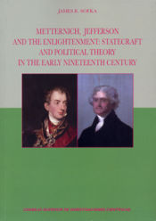 Portada de Metternich, Jefferson and the Enlightenment: Statecraft and Political Theory in the Early Nineteenth Century