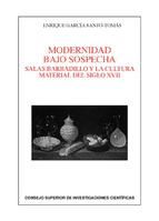 Portada de Modernidad bajo sospecha : Salas Barbadillo y la cultura material del siglo XVII (Ebook)