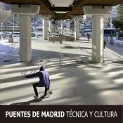Portada de Puentes de Madrid : técnica y cultura