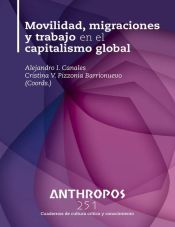 Portada de Revista Anthropos 251: Movilidad, migraciones y trabajo en el capitalismo global