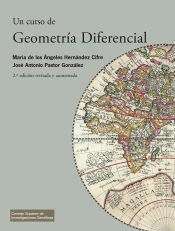 Portada de Un curso de geometría diferencial : teoría, problemas, soluciones y prácticas con ordenador