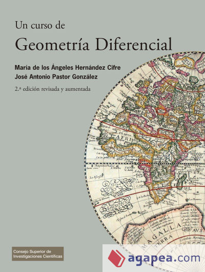 Un curso de geometría diferencial : teoría, problemas, soluciones y prácticas con ordenador