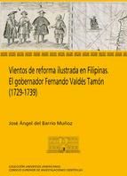 Portada de Vientos de reforma ilustrada en Filipinas : el gobernador Fernando Valdés Tamón (1729-1739) (Ebook)