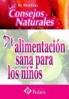 Consejos naturales de alimentación sana para niños