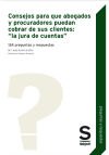 Consejos para que abogados y procuradores puedan cobrar de sus clientes: 'la jura de cuentas'