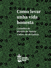 Portada de como levar unha vida honesta:consellos martiño dumio