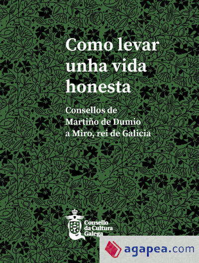 como levar unha vida honesta:consellos martiño dumio