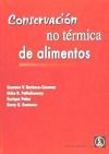 Conservación no térmica de los alimentos