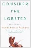 Consider the Lobster and Other Essays