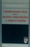 Consideraciones éticas Sobre La Iniciativa Emprendedora Y La Empresa