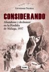 Considerando abandono y deshonor perdida de malaga 1937