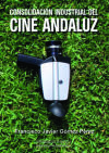 Consolidación Industrial del Cine Andaluz