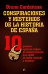 Conspiraciones y misterios de la historia de España