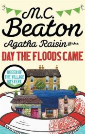 Portada de Agatha Raisin and the Day the Floods Came
