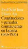Constituciones y per&iacute;odos constituyentes en Espa&ntilde;a. (1808-1936)