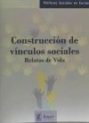 Construcción de vínculos sociales : relatos de vida