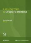 Construyendo la Geografía Humana