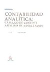 Contabilidad Analítica : Cálculo de Costes y Análisis de Resultados