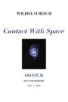 Contact With Space: Oranur; Second Report 1951 - 1956