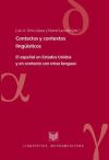 Contactos y contextos lingüísticos. El español en los Estados Unidos y en contacto con otras lenguas.