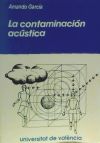 Contaminación acústica, la