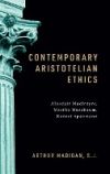 Contemporary Aristotelian Ethics